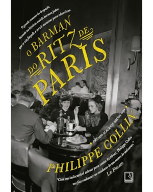 O BARMAN DO RITZ DE PARIS