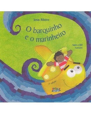 O BARQUINHO E O MARINHEIRO