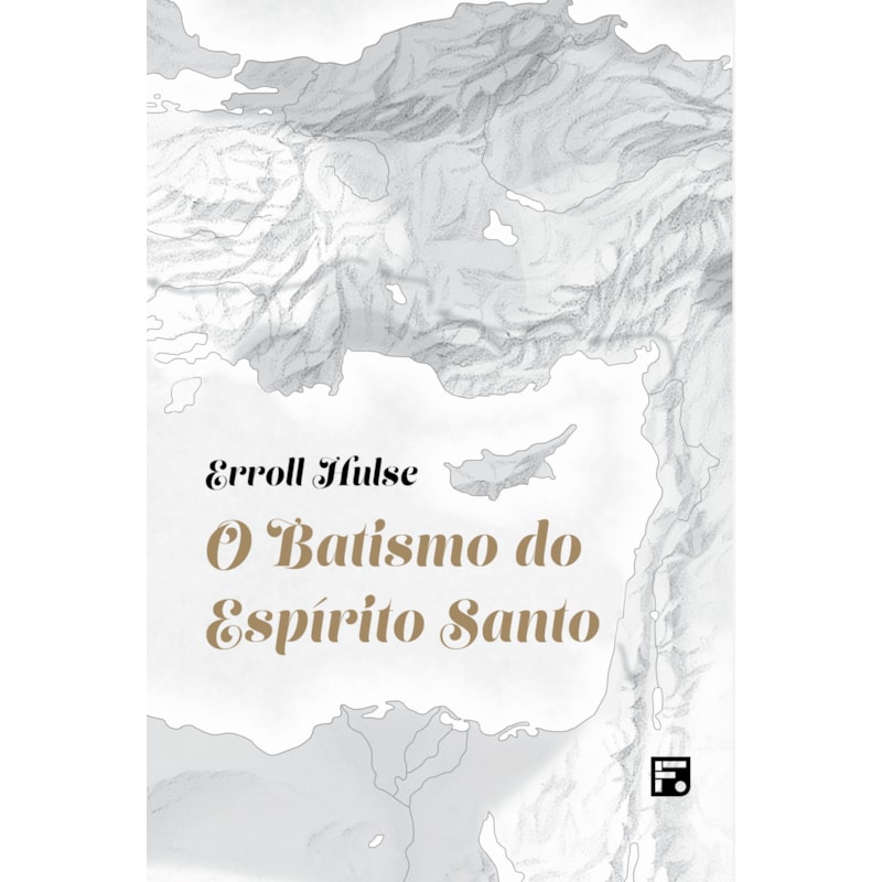 O BATISMO DO ESPÍRITO SANTO