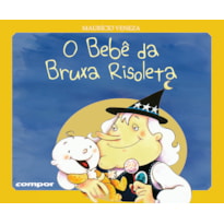 O BEBÊ DA BRUXA RISOLETA