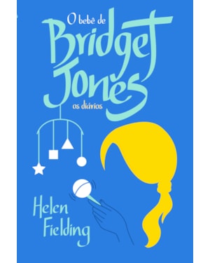 O BEBÊ DE BRIDGET JONES