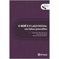 O bebê e o laço social: uma leitura psicanalítica
