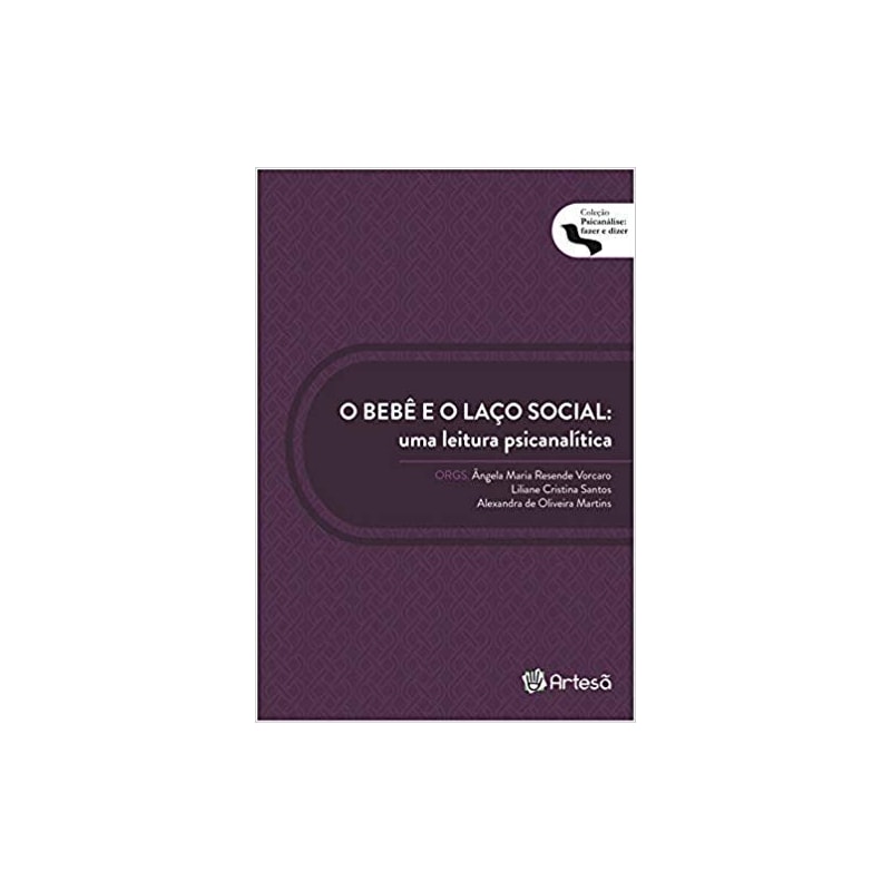 O bebê e o laço social: uma leitura psicanalítica