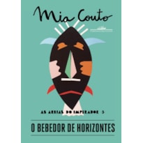 O BEBEDOR DE HORIZONTES