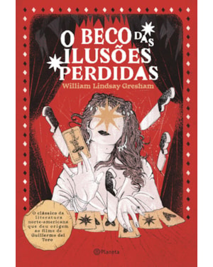 O BECO DAS ILUSÕES PERDIDAS: ROMANCE