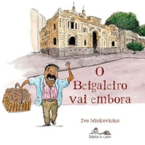 O BEIGALEIRO VAI EMBORA