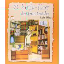 O BEIJA-FLOR DESPENTEADO