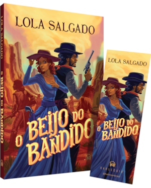 O BEIJO DO BANDIDO - UM ROMANCE DE FAROESTE DA AUTORA DE 