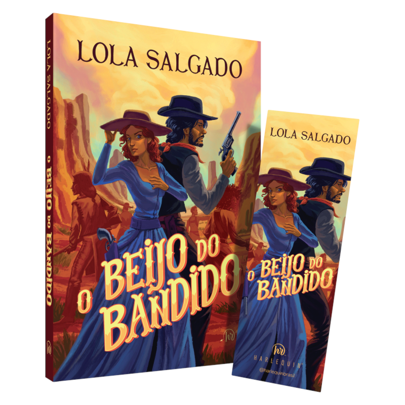 O BEIJO DO BANDIDO - UM ROMANCE DE FAROESTE DA AUTORA DE 