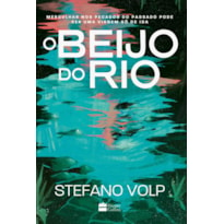 O BEIJO DO RIO