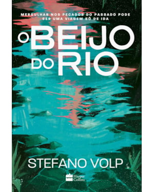 O BEIJO DO RIO