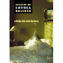 O BEIJO NÃO VEM DA BOCA