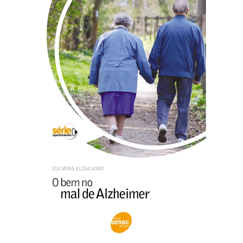O BEM NO MAL DE ALZHEIMER