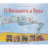 O BESOURO E A ROSA