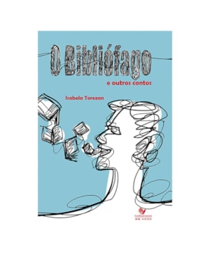 O BIBLIÓFAGO E OUTROS CONTOS