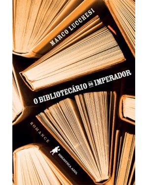 O BIBLIOTECÁRIO DO IMPERADOR