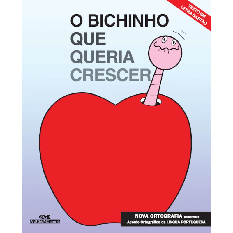 O BICHINHO QUE QUERIA CRESCER