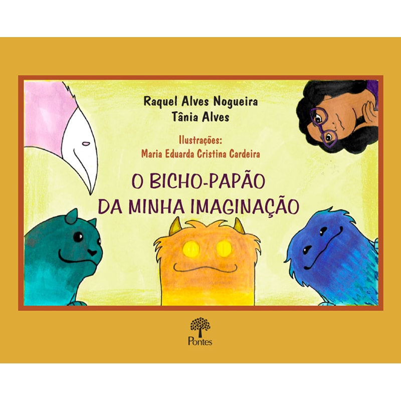 O BICHO-PAPÃO DA MINHA IMAGINAÇÃO