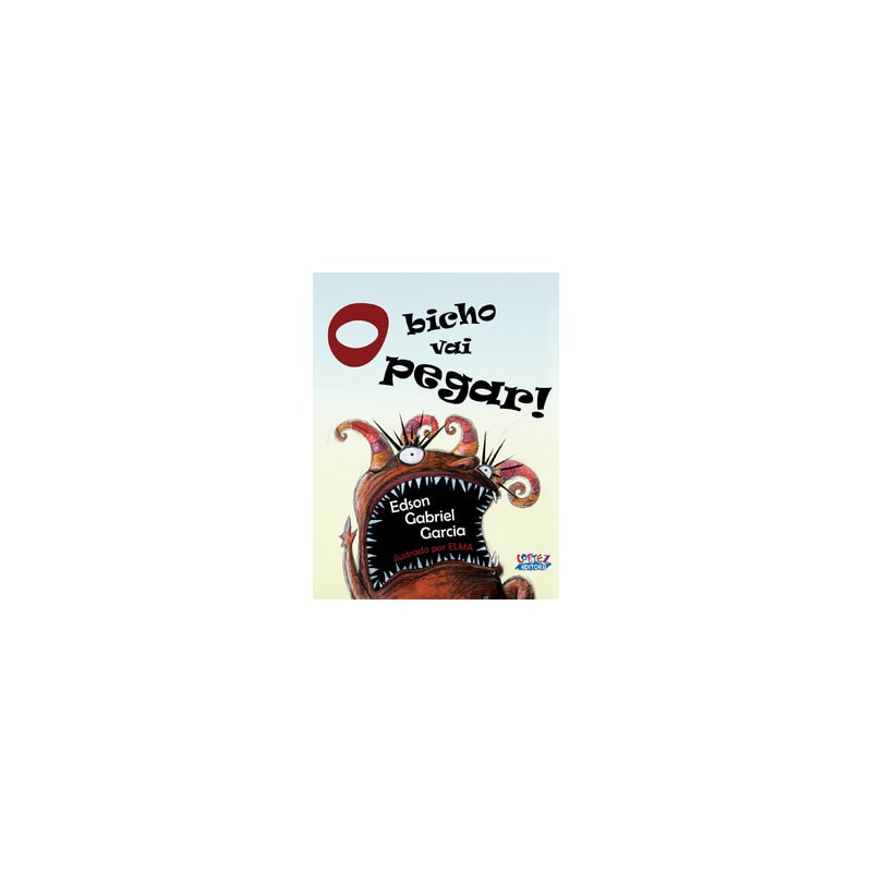 O BICHO VAI PEGAR (CAPA DURA)
