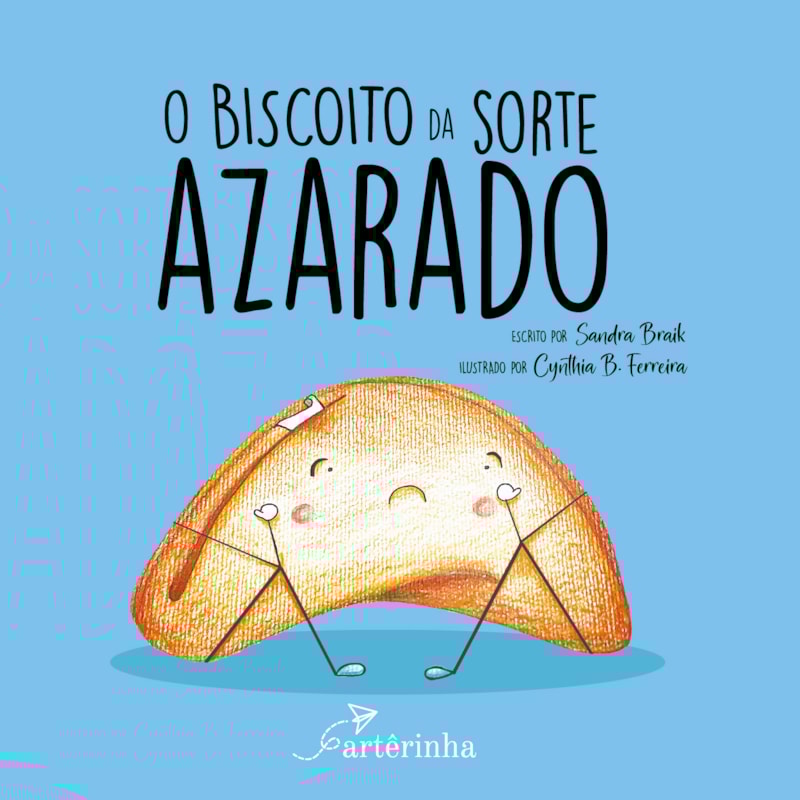 O BISCOITO DA SORTE AZARADO