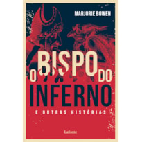 O BISPO DO INFERNO E OUTRAS HISTÓRIAS.