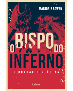 O BISPO DO INFERNO E OUTRAS HISTÓRIAS.