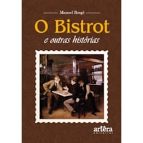 O BISTROT E OUTRAS HISTÓRIAS