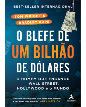 O blefe de um bilhão de dólares