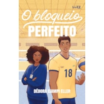 O bloqueio perfeito