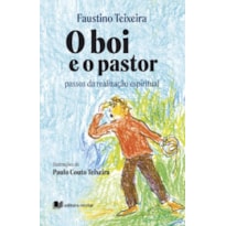 O boi e o pastor: passos da realização espiritual