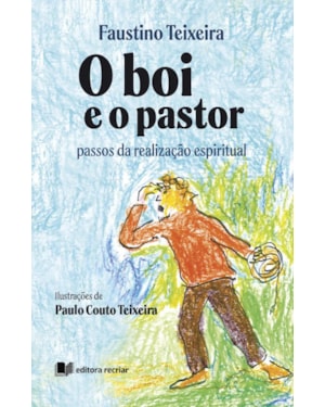 O boi e o pastor: passos da realização espiritual