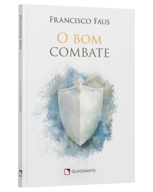 O BOM COMBATE