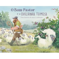 O BOM PASTOR E A OVELHINHA TEIMOSA