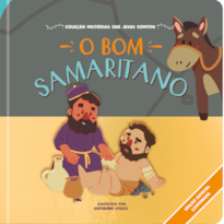 O Bom Samaritano: Coleção histórias que Jesus contou - Cartonado