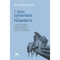 O BOM SAMARITANO E A HOSPEDARIA