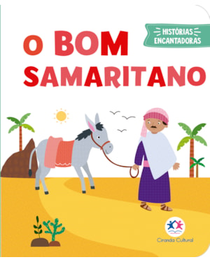 O BOM SAMARITANO - LIVRO ALMOFADADO PEQUENO