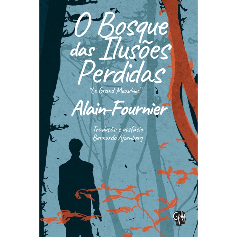 O bosque das ilusões perdidas