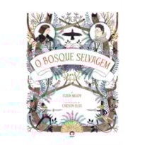 O BOSQUE SELVAGEM