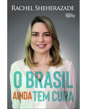 O Brasil ainda tem cura