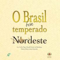 O BRASIL BEM TEMPERADO - NORDESTE