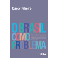 O BRASIL COMO PROBLEMA