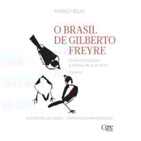 O BRASIL DE GILBERTO FREYRE