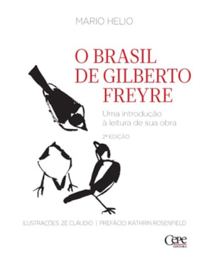 O BRASIL DE GILBERTO FREYRE