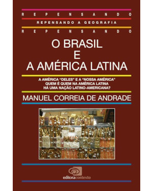 O BRASIL E A AMÉRICA LATINA