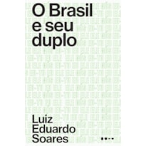 O Brasil e seu duplo