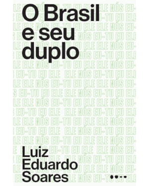 O Brasil e seu duplo