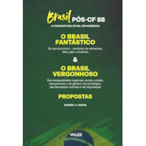 O BRASIL FANTÁSTICO & O BRASIL VERGONHOSO