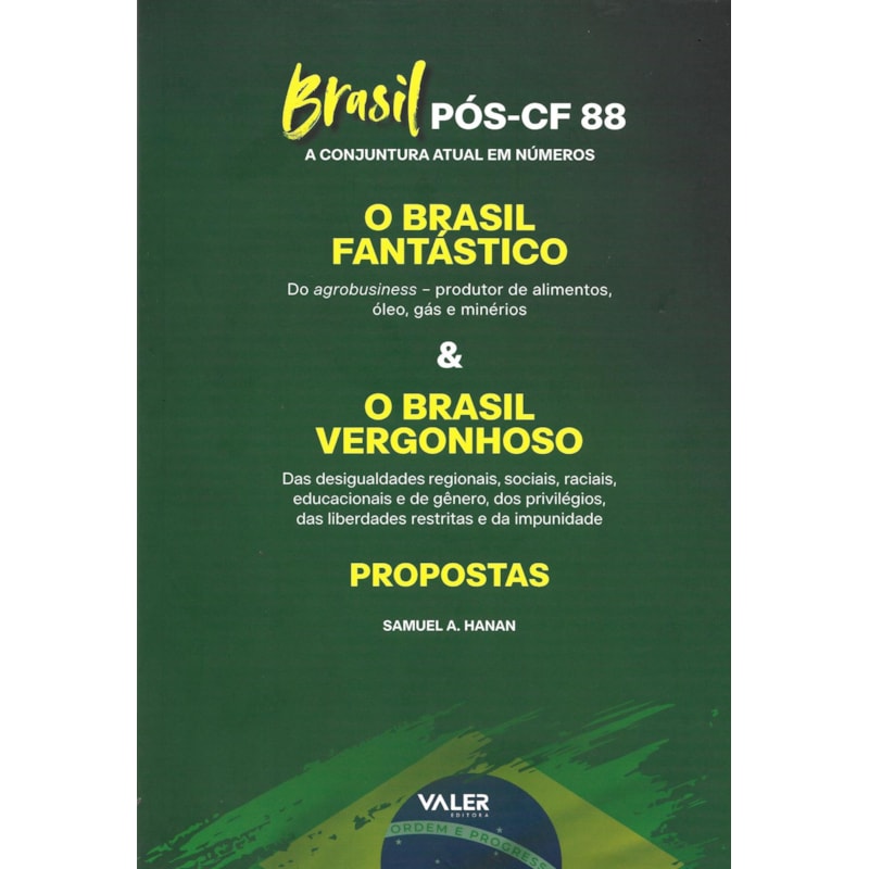 O BRASIL FANTÁSTICO & O BRASIL VERGONHOSO