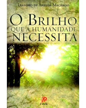 O brilho que a humanidade necessita