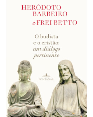 O BUDISTA E O CRISTÃO: UM DIÁLOGO PERTINENTE